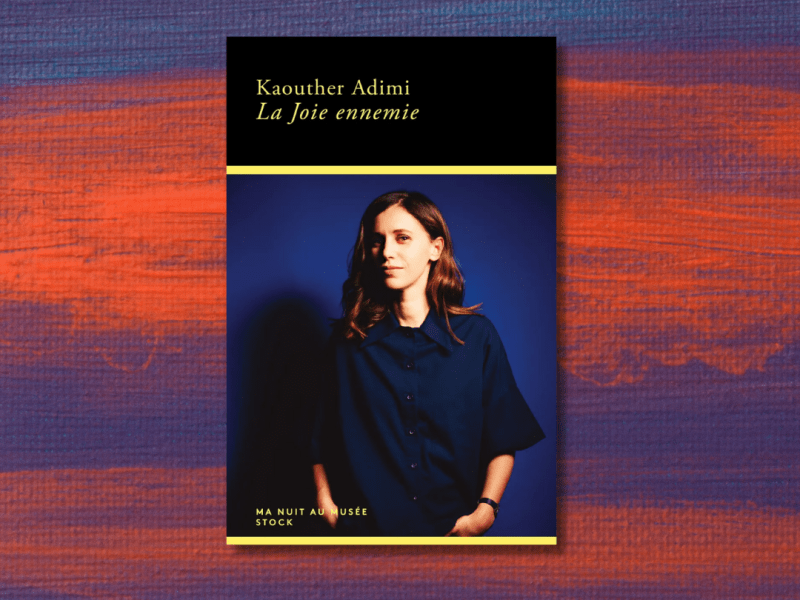 La joie ennemie / Kaouther&nbsp;Adimi