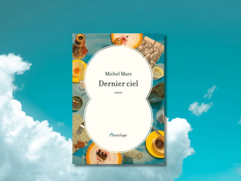 Dernier ciel / Michel&nbsp;Marx