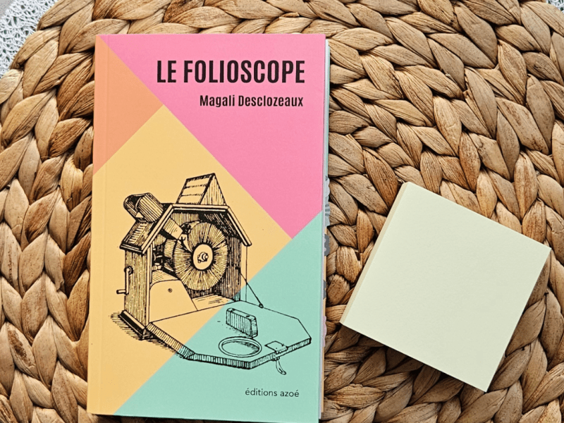Le folioscope / Magali&nbsp;Desclozeaux