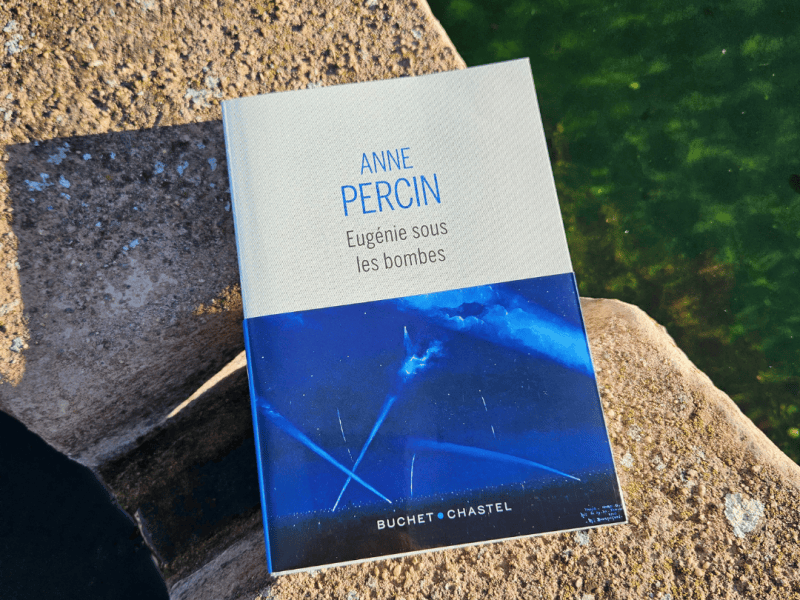 Eugénie sous les bombes / Anne&nbsp;Percin